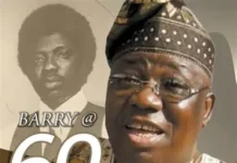 Barry At 60 Side 1 By Chief Dr. Sikiru Ayinde Barrister (MFR) Barry At 60 Side 1 By Chief Dr. Sikiru Ayinde Barrister (MFR)