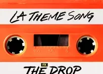 LA Theme Song By Nipsey Hussle (from The Drop: A Snowfall Saga) LA Theme Song By Nipsey Hussle (from The Drop: A Snowfall Saga)