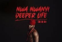 Kolaboy – Nwa Nwanyi Deeper Life (NND) Kolaboy - Nwa Nwanyi Deeper Life (NND)
