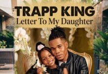Letter To My Daughter By Trapp King Letter To My Daughter By Trapp King
