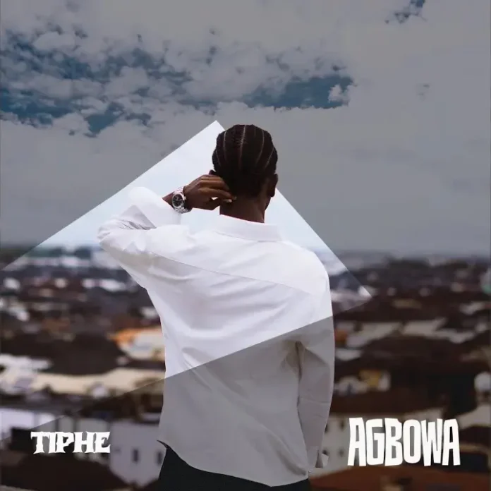 Tiphe - Agbowa